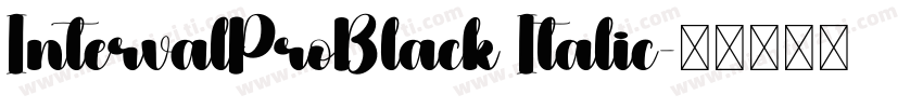 IntervalProBlack Italic字体转换